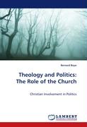 Theology and Politics: The Role of the Church