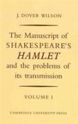 The Manuscript of Shakespeare's Hamlet and the Problems of its Transmission 2 Volume Paperback Set