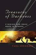 Treasures of Darkness: Finding God When Hope Is Hidden