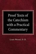 Proof Texts of the Catechism with a Practical Commentary