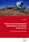 NGO and Social Movement Networking in the World Social Forum