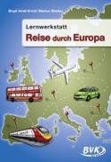 Lernwerkstatt "Reise durch Europa"