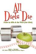 All Diets Die