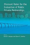 Discount Rates for the Evaluation of Public Private Partnerships: Volume 137