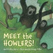 Meet the Howlers!