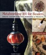 Metalworking 101 for Beaders