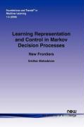 Learning Representation and Control in Markov Decision Processes