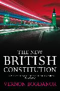 The New British Constitution