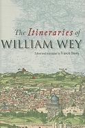 The Itineraries of William Wey