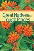 Great Natives for Tough Places