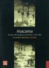 Atacama: Ensayo Sobre la Guerra del Pacifico, 1879-1883