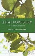 Thai Forestry: A Critical History