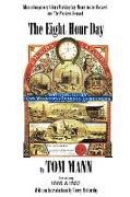 The Eight Hour Day by Tom Mann, with Introduction by Terry McCarthy