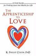 The Apprenticeship to Love