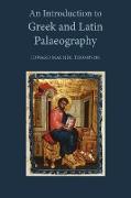 An Introduction to Greek and Latin Palaeography