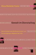 Gewalt im Dienstalltag