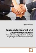 Kundenzufriedenheit und Unternehmensnutzen