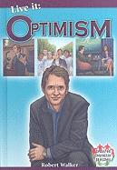 Live It: Optimism