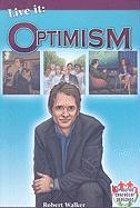 Live It: Optimism