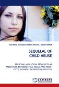 SEQUELAE OF CHILD ABUSE