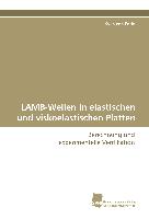 LAMB-Wellen in elastischen und viskoelastischen Platten
