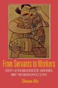 From Servants to Workers