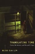 Translating Time: Cinema, the Fantastic, and Temporal Critique