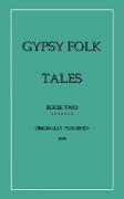 Gypsy Folk Tales - Book Two