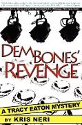 Dem Bones' Revenge