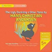 The Ugly Duckling and Other Tales by Hans Christian Andersen