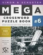 Simon & Schuster Mega Crossword Puzzle Book #6