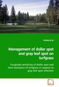 Management of dollar spot and gray leaf spot on turfgrass