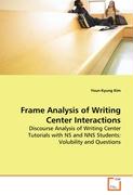 Frame Analysis of Writing Center Interactions