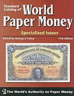 Standard Catalog of World Paper Money: Specialized Issues