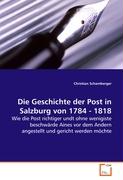 Die Geschichte der Post in Salzburg von 1784 - 1818