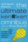 Will Shortz Presents The Ultimate KenKen Omnibus