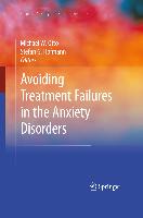 Avoiding Treatment Failures in the Anxiety Disorders