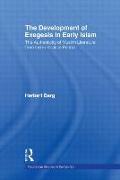 The Development of Exegesis in Early Islam