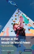 Europe as the Would-be World Power