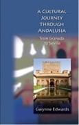 A Cultural Journey Through Andalusia