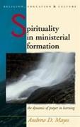 Spirituality in Ministerial Formation