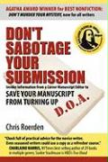 Don't Sabotage Your Submission