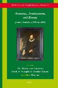 Arminius, Arminianism, and Europe: Jacobus Arminius (1559/60-1609)