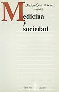 Medicina y Sociedad = Medicine and Society