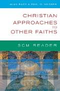 Scm Reader Christian Approaches to Other Faiths