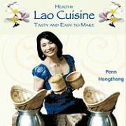 Healthy Lao Cuisine: Tasty and Easy to Make