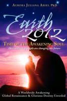 Earth 2012: Time of the Awakening Soul Volume 2