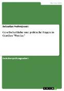 Gesellschaftliche und politische Fragen in Goethes 'Werther'