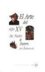 El arte del siglo XV : de Parler a Durero