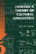 Toward a Theory of Cultural Linguistics